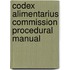 Codex Alimentarius Commission Procedural Manual