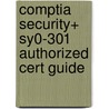 Comptia Security+ Sy0-301 Authorized Cert Guide door David Prowse