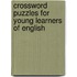 Crossword Puzzles for Young Learners of English