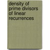 Density Of Prime Divisors Of Linear Recurrences door Christian Ballot