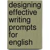 Designing Effective Writing Prompts For English by Sebastian Meindl