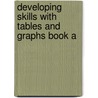 Developing Skills with Tables and Graphs Book a door Elaine Murphy