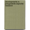 Developments In Palygorskite-Sepiolite Research door Emilio Galan