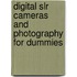 Digital Slr Cameras And Photography For Dummies