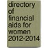 Directory of Financial Aids for Women 2012-2014