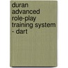 Duran Advanced Role-play Training System - Dart door Phil L. Duran