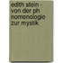 Edith Stein - Von Der Ph Nomenologie Zur Mystik