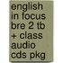 English In Focus Bre 2 Tb + Class Audio Cds Pkg