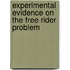 Experimental Evidence On The Free Rider Problem