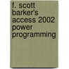 F. Scott Barker's Access 2002 Power Programming door F. Scott Barker
