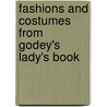 Fashions And Costumes From  Godey's Lady's Book door Stella Blum