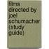 Films Directed By Joel Schumacher (Study Guide)
