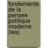 Fondements De La Pensee Politique Moderne (Les) door Quentin Skinner