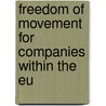 Freedom Of Movement For Companies Within The Eu door Jenny Haberer