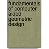 Fundamentals of Computer Aided Geometric Design door Josef Hoschek