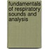 Fundamentals of Respiratory Sounds and Analysis