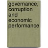 Governance, Corruption And Economic Performance door International Monetary Fund