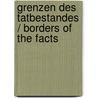 Grenzen Des Tatbestandes / Borders of the Facts door Wilhelm Class