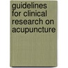 Guidelines For Clinical Research On Acupuncture by Who Regional Office for the Western Paci