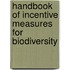 Handbook Of Incentive Measures For Biodiversity