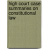 High Court Case Summaries on Constitutional Law door Choper