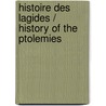 Histoire Des Lagides / History of the Ptolemies door Auguste Bouche-leclerq