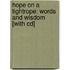 Hope On A Tightrope: Words And Wisdom [With Cd]