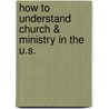 How to Understand Church & Ministry in the U.S. door Regina Coll