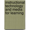 Instructional Technology And Media For Learning by Tonya Witherspoon