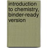 Introduction to Chemistry, Binder-Ready Version by Richard Bauer