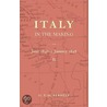 Italy In The Making June 1846 To 1 January 1848 door Jon Berkeley