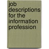 Job Descriptions For The Information Profession door Mary Casteleyn