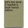 Kid's Box Level 2 Teacher's Book French Edition door Melanie Williams