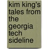 Kim King's Tales From The Georgia Tech Sideline door Kim King