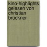 Kino-Highlights gelesen von Christian Brückner by Cormanc McCarthy