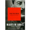 Koba The Dread: Laughter And The Twenty Million by Martin Amis