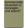 Kommerzielle Revolution In Norwegen Und Island? door Nicolas Wieske