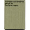 Kompetenzorientiertes Pr Fen Im Lernfeldkonzept door Petra Fritz