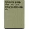 Kritische Gespr Che Und Das Mitarbeitergespr Ch door Sebastian Latte