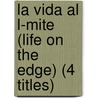La Vida Al L-Mite (Life on the Edge) (4 Titles) door Tea Benduhn