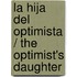 La hija del optimista / The optimist's daughter