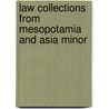 Law Collections from Mesopotamia and Asia Minor door Martha Tobi Roth