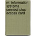 M: Information Systems Connect Plus Access Card