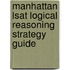 Manhattan Lsat Logical Reasoning Strategy Guide