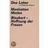 Manhattan Medea / Blaubart, Hoffnung der Frauen