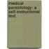 Medical Parasitology: A Self-Instructional Text
