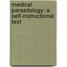 Medical Parasitology: A Self-Instructional Text door Russell F. Cheadle