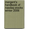 Mergent's Handbook Of Nasdaq Stocks Winter 2006 by Mergent Inc