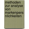 Methoden Zur Analyse Von Markenpers Nlichkeiten door Christian Schwarz