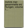 Mohnk Rner: Gesammelte Erz Hlungen, Volume 1... door Emilie Von Binzer